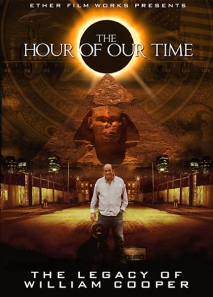 The Hour Of Our Time: The Legacy Of William Cooper