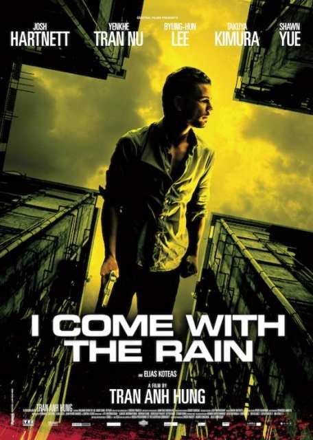 I Come With The Rain