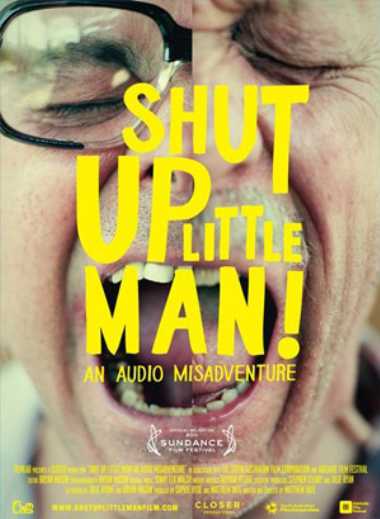 Shut Up Little Man An Audio Misadventure