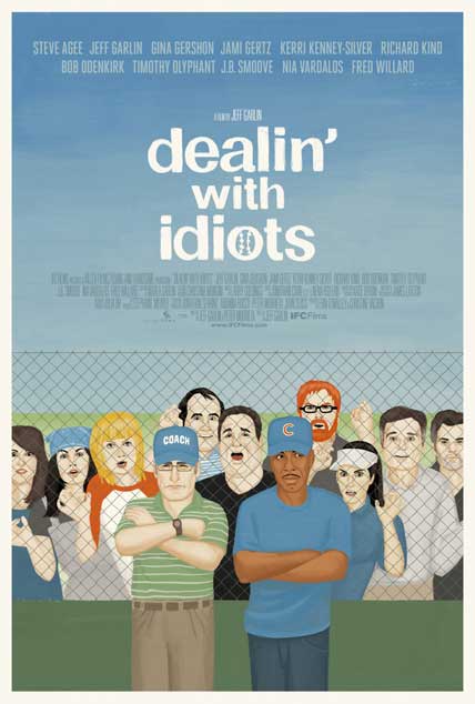 Dealin' With Idiots