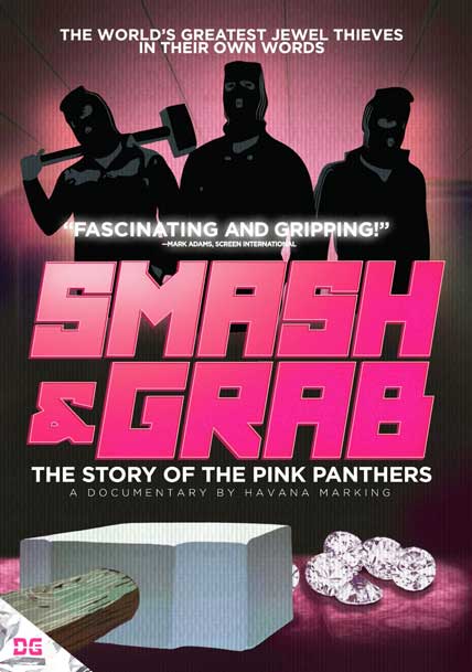 Smash & Grab The Story Of The Pink Panthers