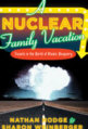 A Nuclear Vacation