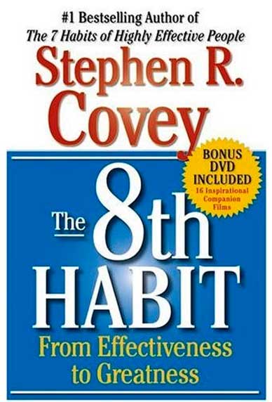 The 8th Habit: From Effectiveness To Greatness