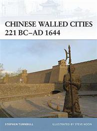 Chinese Walled Cities 221 Bc- Ad 1644