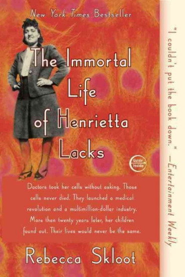 The Immortal Life of Henrietta Lacks