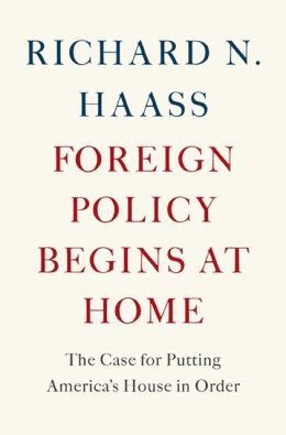 Foreign Policy Begins at Home