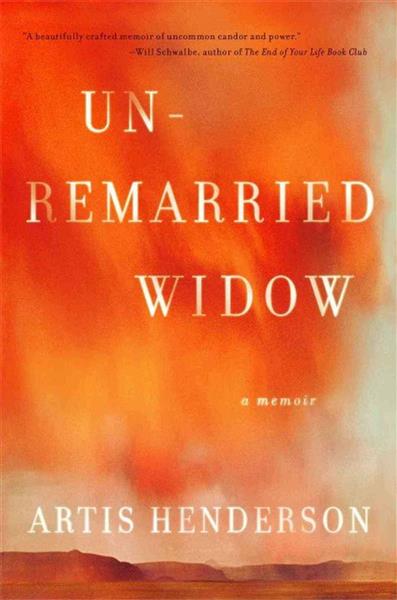 Unremarried Widow - A Memoir