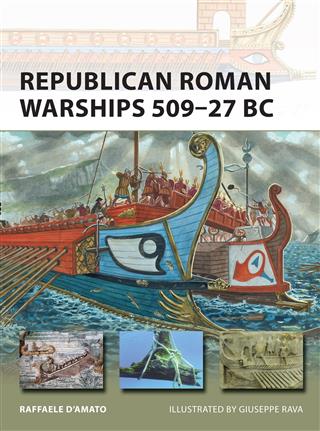 Republican Roman Warships 509–27 Bc