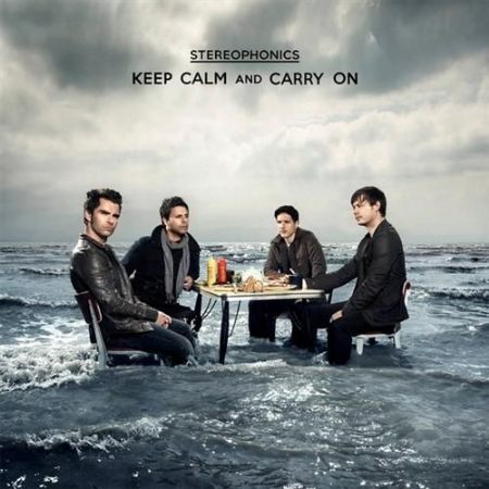 Stereophonics: Keep Calm And Carry On