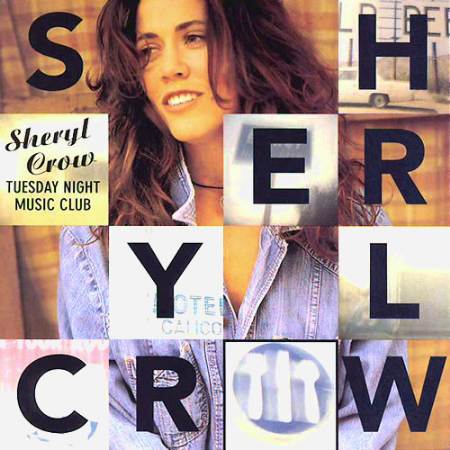 Sheryl Crow: Tuesday Night Music Club