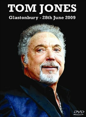 Tom Jones - Live At Glastonbury Festival