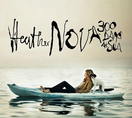 Heather Nova - 300 Days At Sea