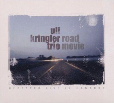 Uli Kringler Trio - Road Movie