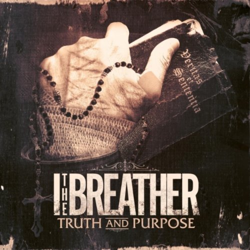 I The Breather - Truth And Purpose