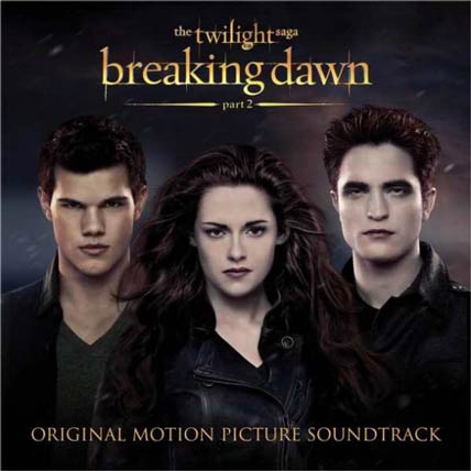 The Twilight Saga Breaking Dawn Part 2 Soundtrack