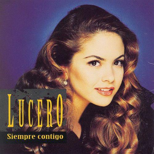 Lucero - Siempre Contigo