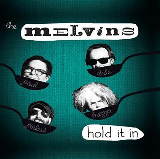 The Melvins - Hold It In