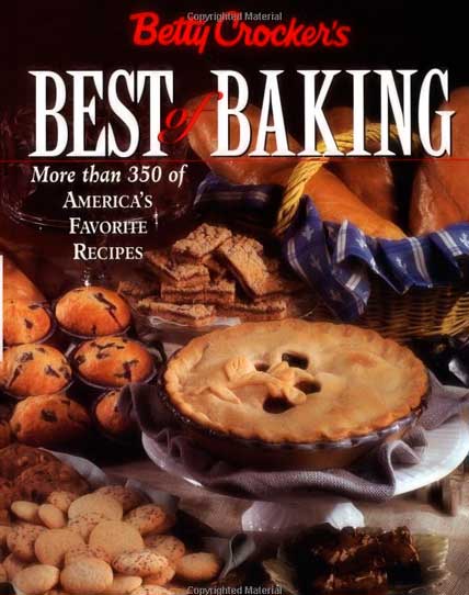 Betty Crockers Best Of Baking