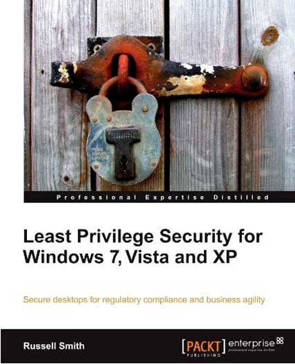 Least Privilege Security For Windows 7, Vista, Xp