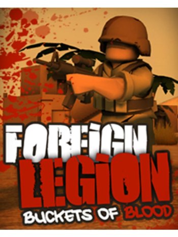 Foreign Legion: Buckets Of Blood