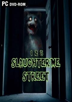 123 Slaughter Me Street