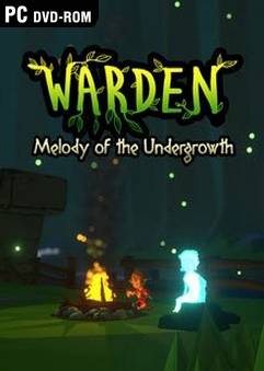 Warden: Melody Of The Undergrowth