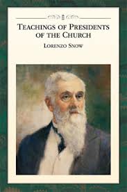 Teachings Of Lorenzo Snow