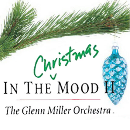 Glenn Miller Orchestra In The Christmas Mood