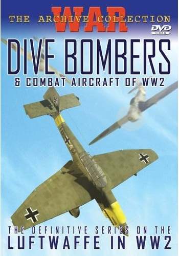 Dive Bombers And Combat Aircraft Of Ww2