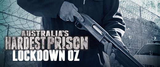 Australia's Hardest Prison Lock Down