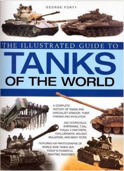 The Illustrated Guide To The Tanks Of The World