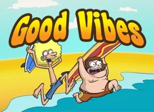 Good Vibes