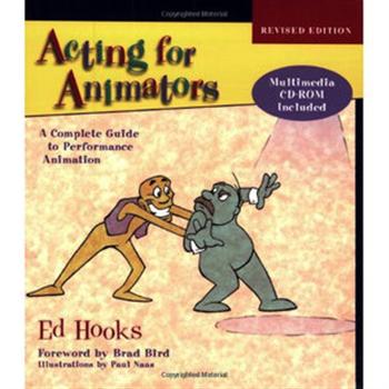 Acting For Animators, Revised Edition