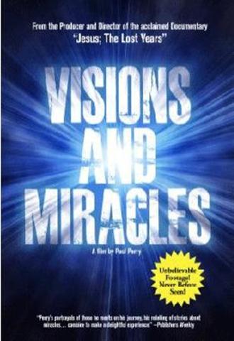 Visions And Miracles