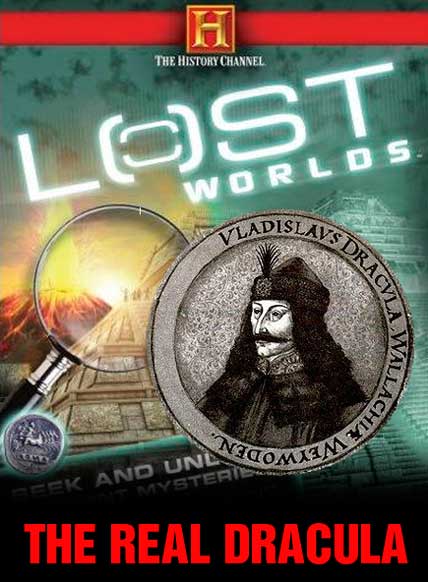 Lost Worlds The Real Dracula