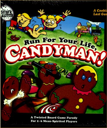 Run For Your Life, Candyman!