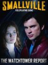 Smallville: The Watchtower Report Rpg