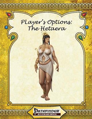 Player's Options: The Hetaera  - PFRPG