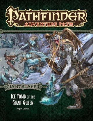 Pathfinder: Ice Tomb Of The Giant Ice Queen