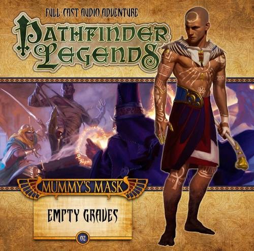 Pathfinder Legends - Mummy's Mask #2: Empty Graves