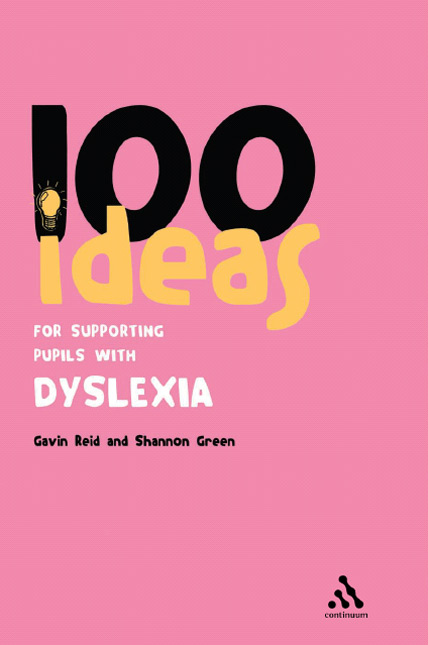 100 Ideas For Supporting Pupils With Dyslexia