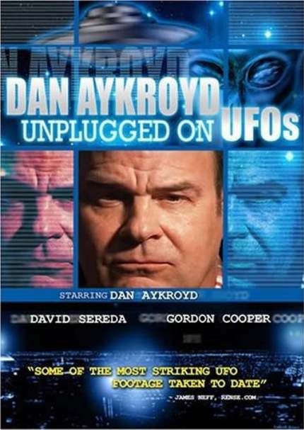 Dan Aykroyd Unplugged On UFOs