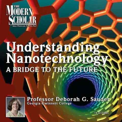 Understanding Nanotechnology