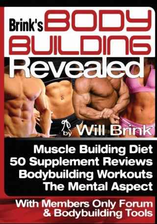 Brink's Bodybuilding Revealed