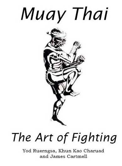 Muay Thai - The Art Of Fighting