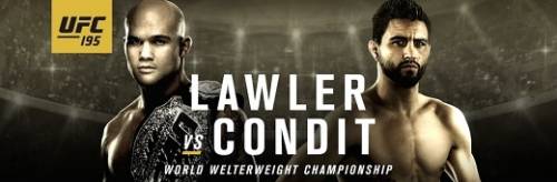 UFC 195 Lawler vs Condit