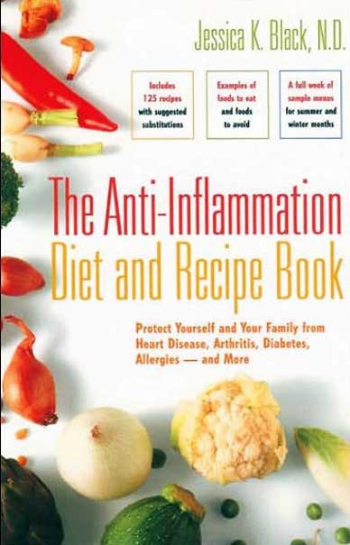 The Anti-inflammation Diet And Recipe Book