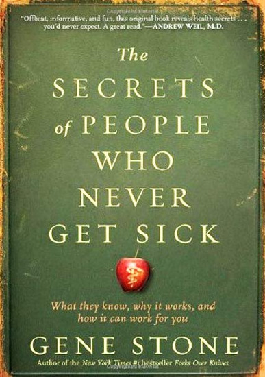 The Secrets Of People Who Never Get Sick