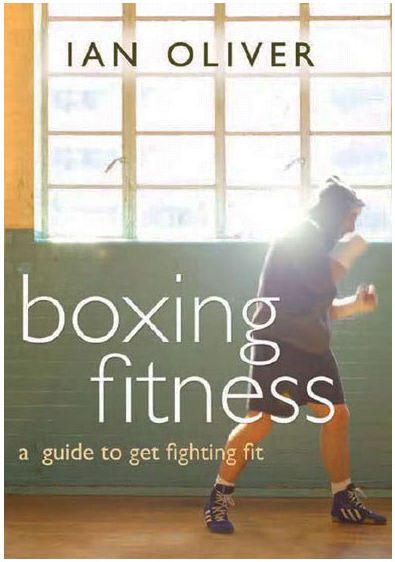 Boxing Fitness A Guide To Getting Fighting Fit