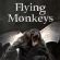   Flying Monkeys